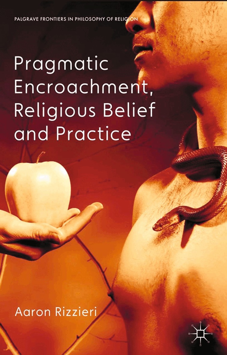 A. Rizzieri - Pragmatic Encroachment, Religious Belief and Practice, Häftad
