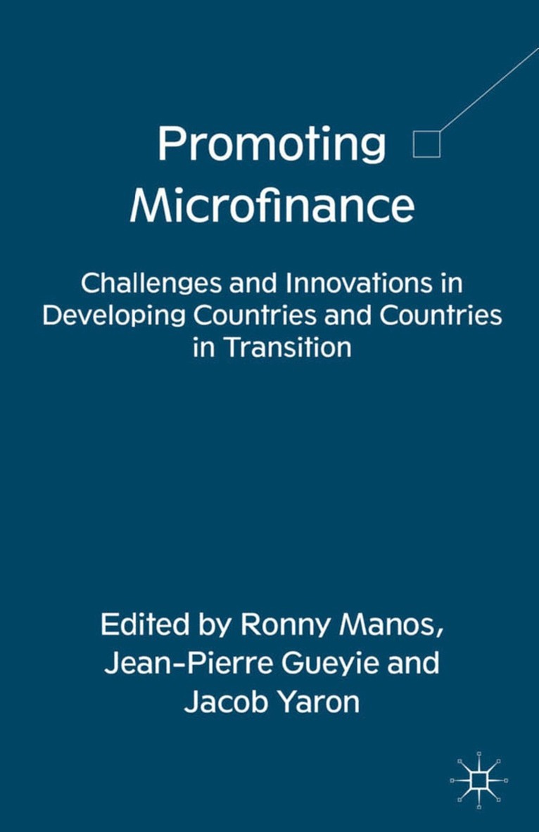 R. Manos, J. Gueyie, J. Yaron - Promoting Microfinance, Häftad. Tillgänglighet: Lägg i varukorg