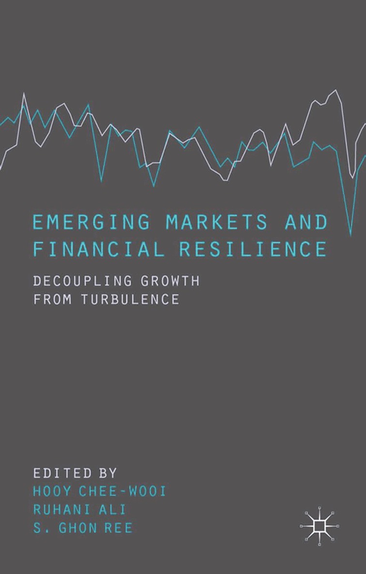 C. Hooy, R. Ali, R. Ghon - Emerging Markets and Financial Resilience, Häftad. Tillgänglighet: Lägg i varukorg
