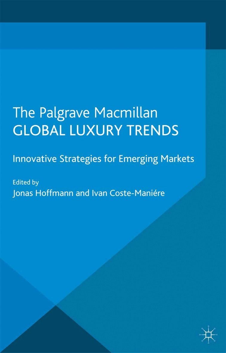 J. Hoffmann, I. Coste-Manière - Global Luxury Trends, Häftad