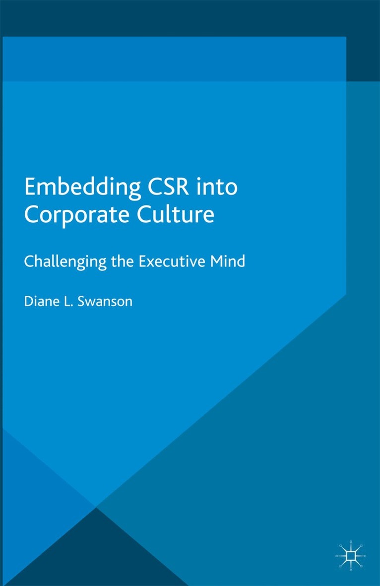 D. Swanson - Embedding CSR into Corporate Culture, Häftad. Tillgänglighet: Lägg i varukorg