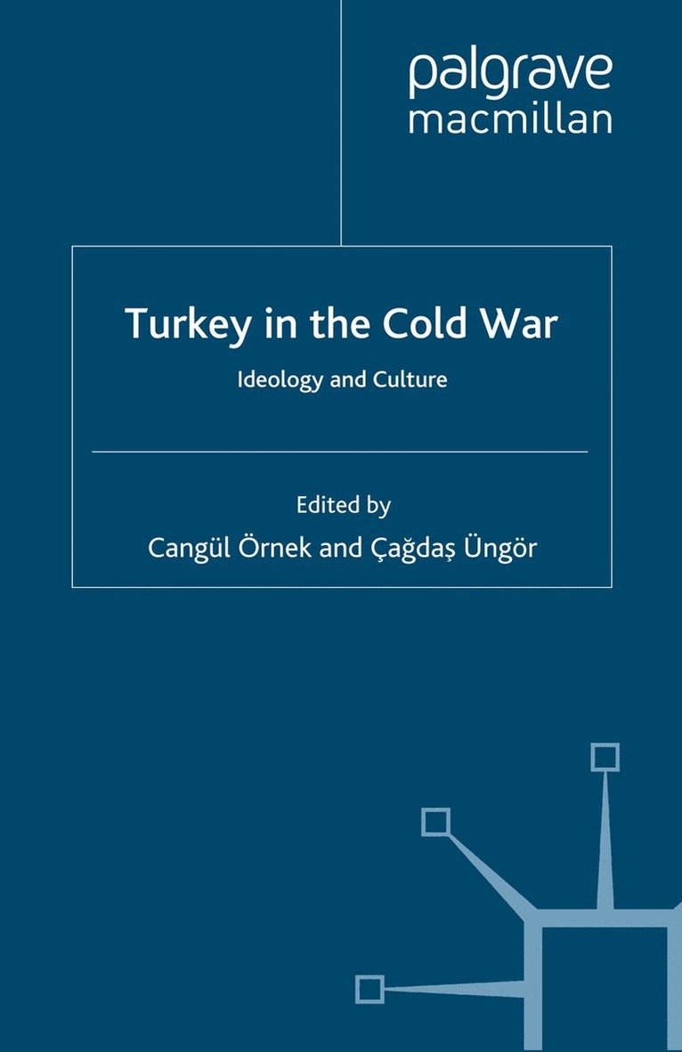 C. Örnek Konu, Ç. Üngör Sunar - Turkey in the Cold War, Häftad. Tillgänglighet: Lägg i varukorg