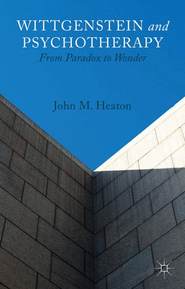 J. Heaton - Wittgenstein and Psychotherapy, Häftad. Tillgänglighet: Lägg i varukorg