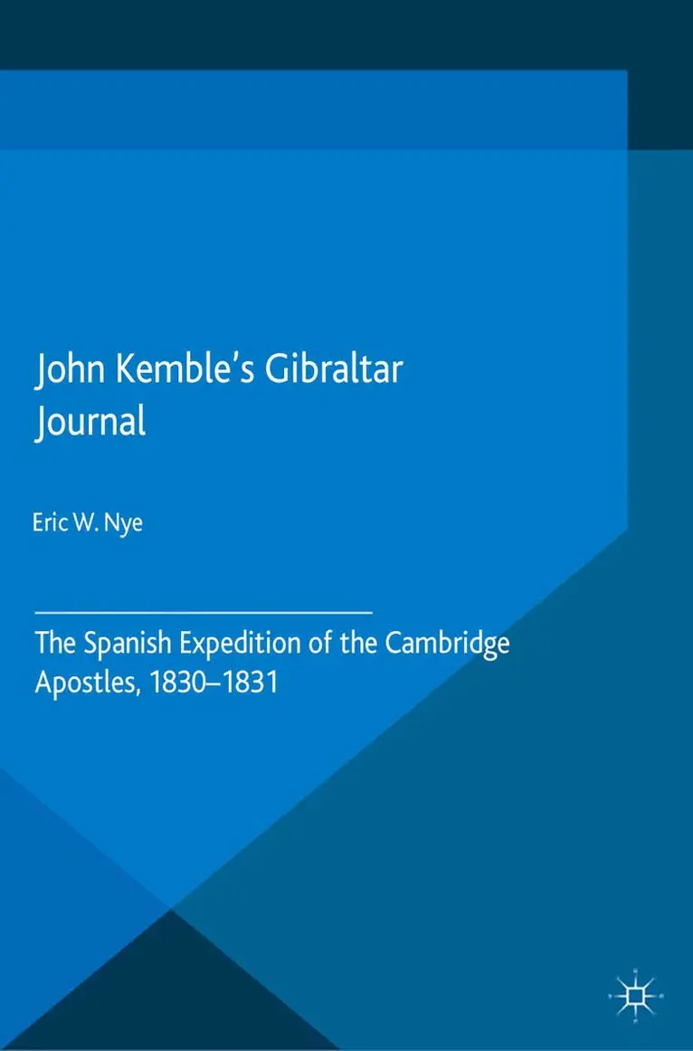 E. Nye - John Kemble’s Gibraltar Journal, Häftad. Tillgänglighet: Lägg i varukorg