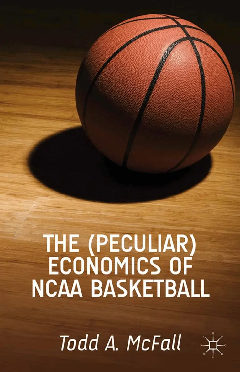 T. McFall - (Peculiar) Economics of NCAA Basketball, Häftad. Tillgänglighet: Lägg i varukorg