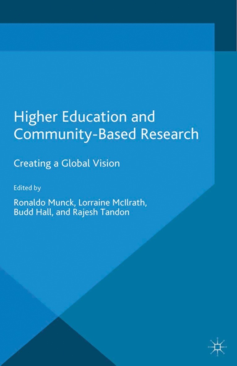 R. Munck, L. McIlrath, B. Hall, R. Tandon - Higher Education and Community-Based Research, Häftad