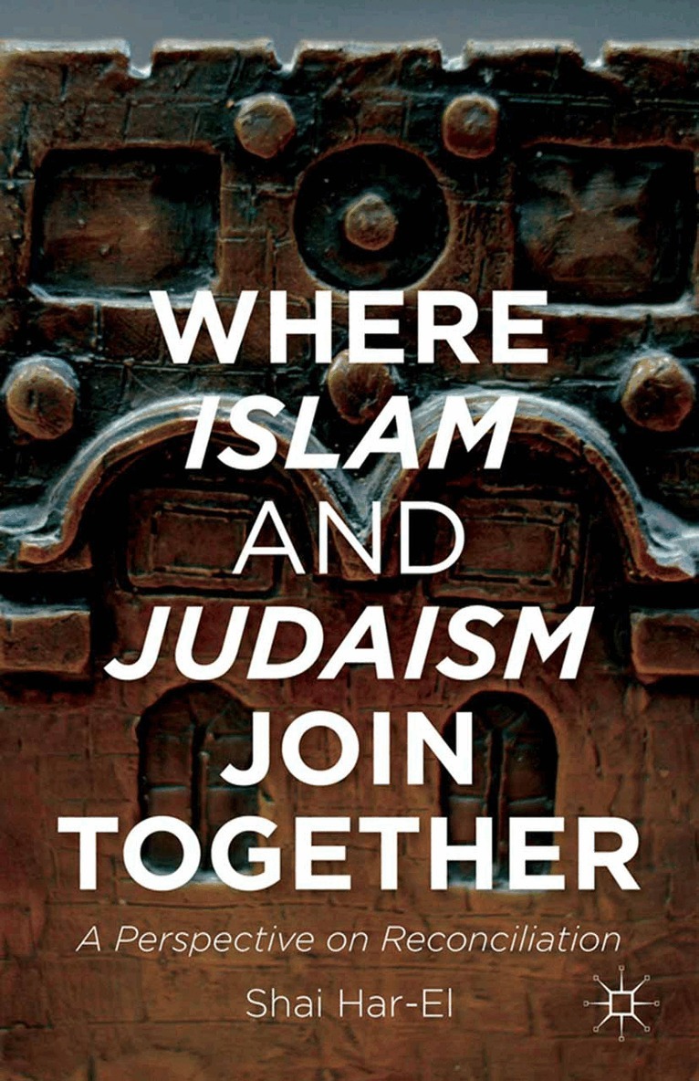 Shai Har-El - Where Islam and Judaism Join Together, Häftad