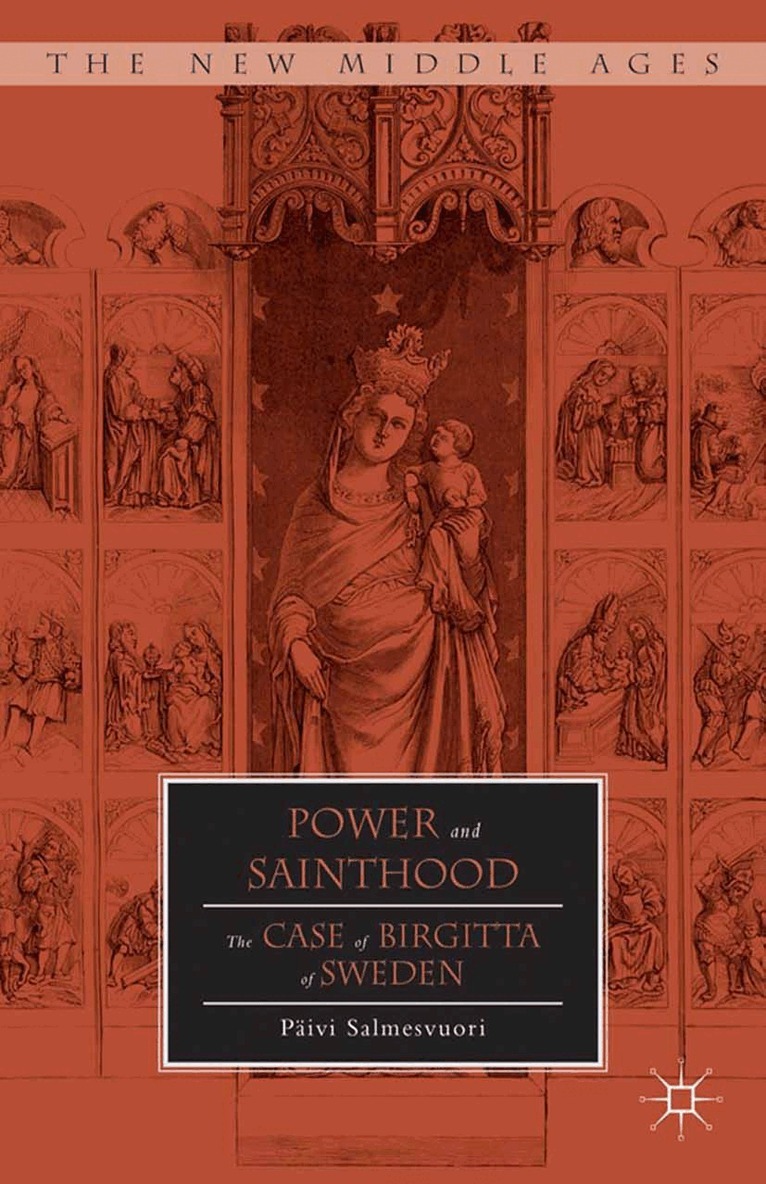P. Salmesvuori - Power and Sainthood, Häftad. Tillgänglighet: Lägg i varukorg