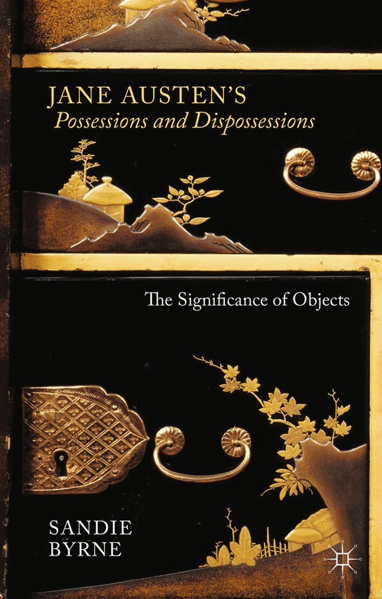 Sandie Byrne - Jane Austen's Possessions and Dispossessions, Häftad