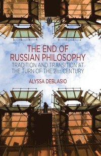 The End of Russian Philosophy