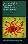 Interrogating the Theory and Practice of Communication for Social Change