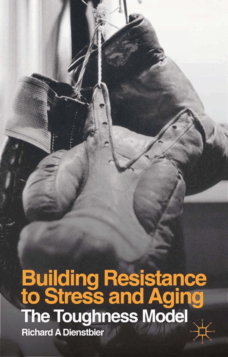 R. Dienstbier - Building Resistance to Stress and Aging, Häftad. Tillgänglighet: Lägg i varukorg
