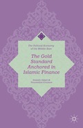 Gold Standard Anchored in Islamic Finance