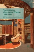 Transitions in Middlebrow Writing, 1880 - 1930