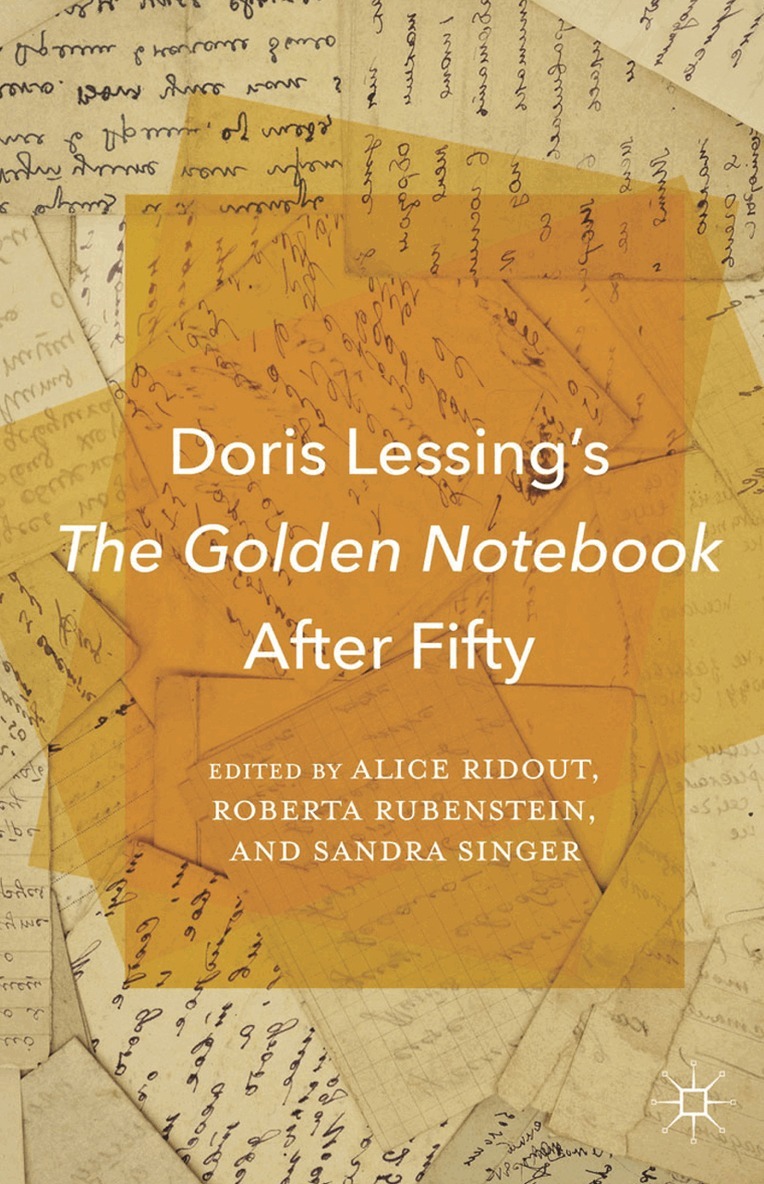 A. Ridout, R. Rubenstein, S. Singer - Doris Lessing’s The Golden Notebook After Fifty, Häftad. Tillgänglighet: Lägg i varukorg