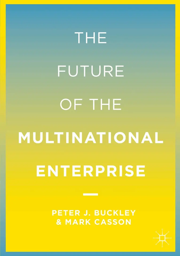P. Buckley, M. Casson - Future of the Multinational Enterprise, Häftad. Tillgänglighet: Lägg i varukorg