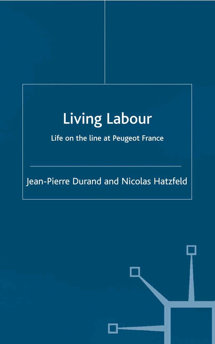 J. Durand, N. Hatzfeld - Living Labour, Häftad