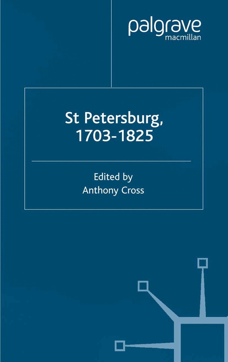 A. Cross - St Petersburg, 1703-1825, Häftad