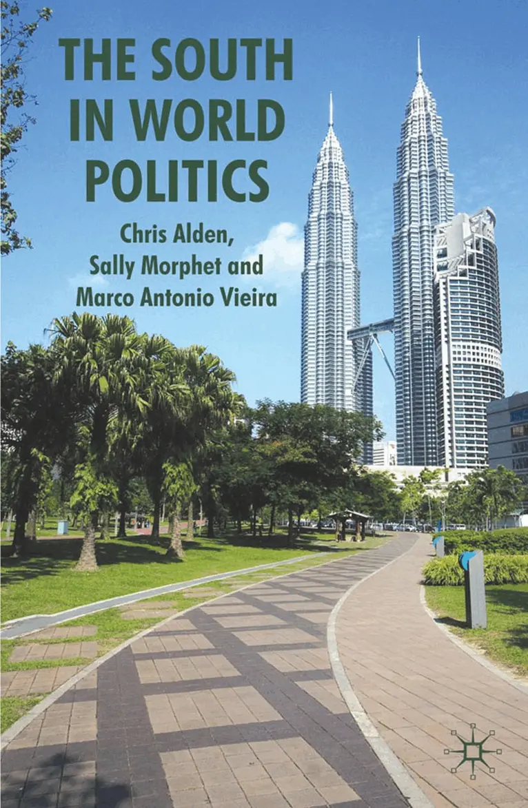 C. Alden, S. Morphet, M. Vieira - South in World Politics, Häftad. Tillgänglighet: Lägg i varukorg