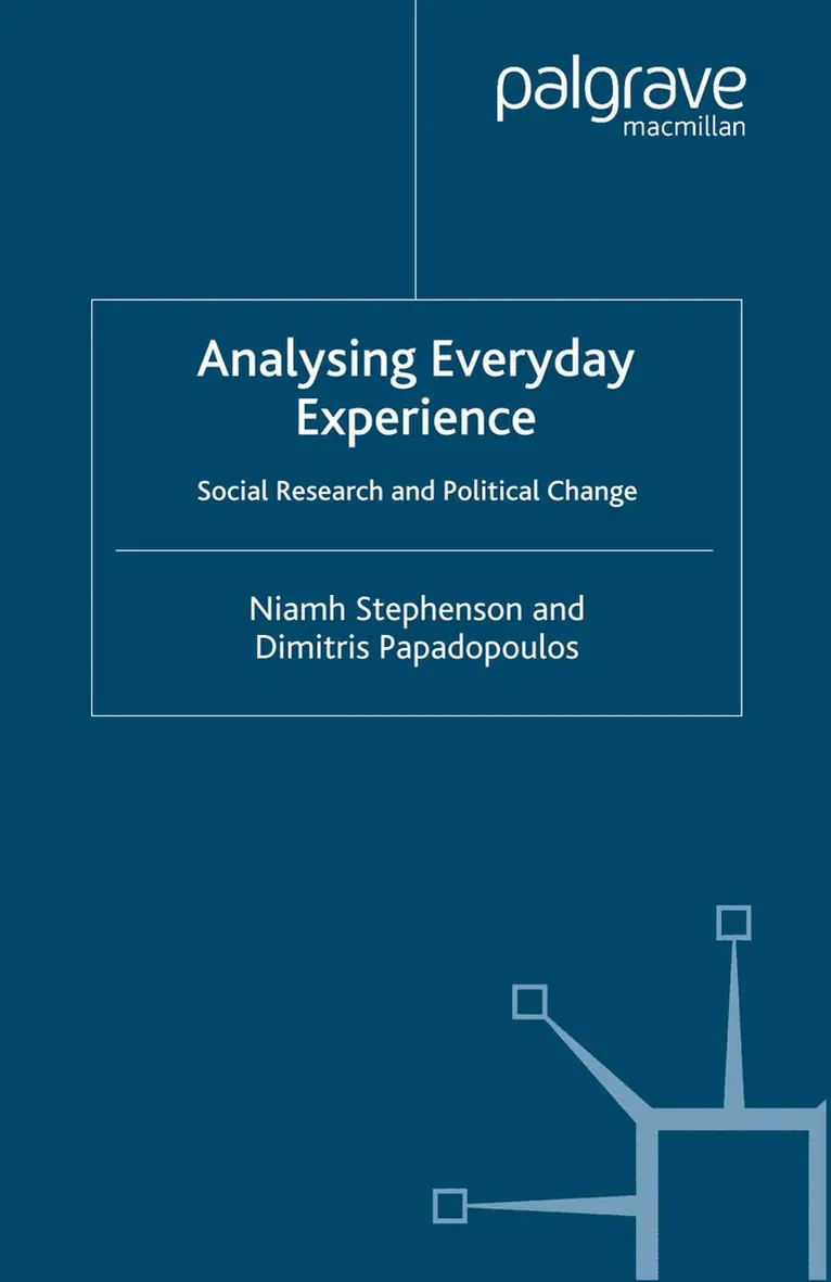 N. Stephenson, D. Papadopoulos - Analysing Everyday Experience, Häftad. Tillgänglighet: Lägg i varukorg