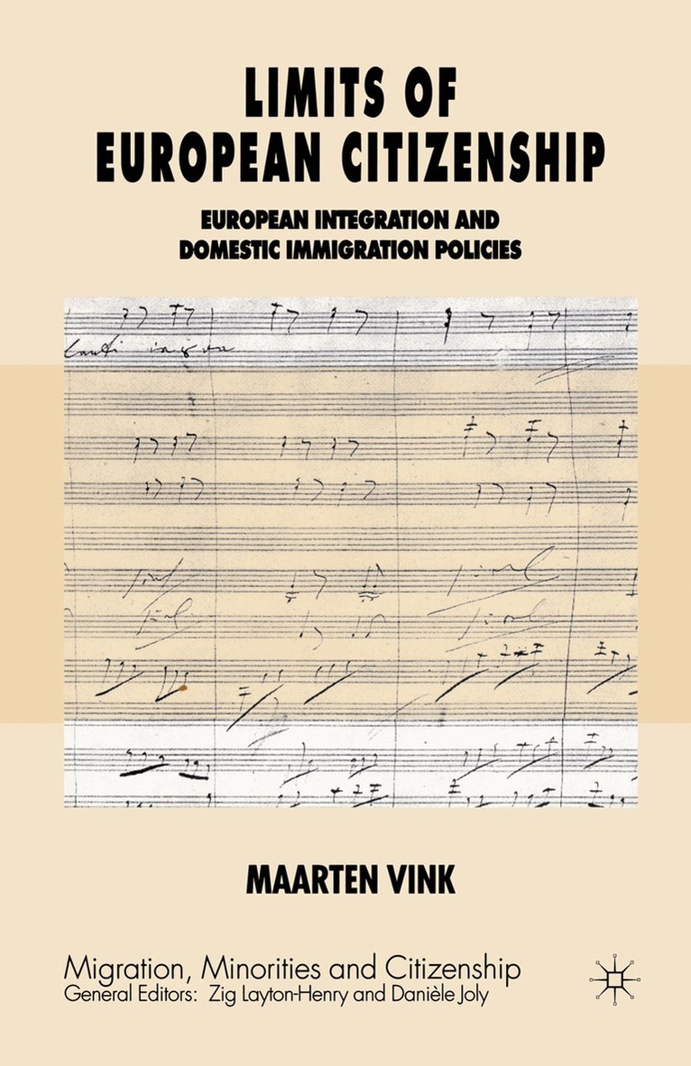 Maarten P. Vink - Limits of European Citizenship, Häftad