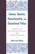 Islamic Identity, Postcoloniality, and Educational Policy