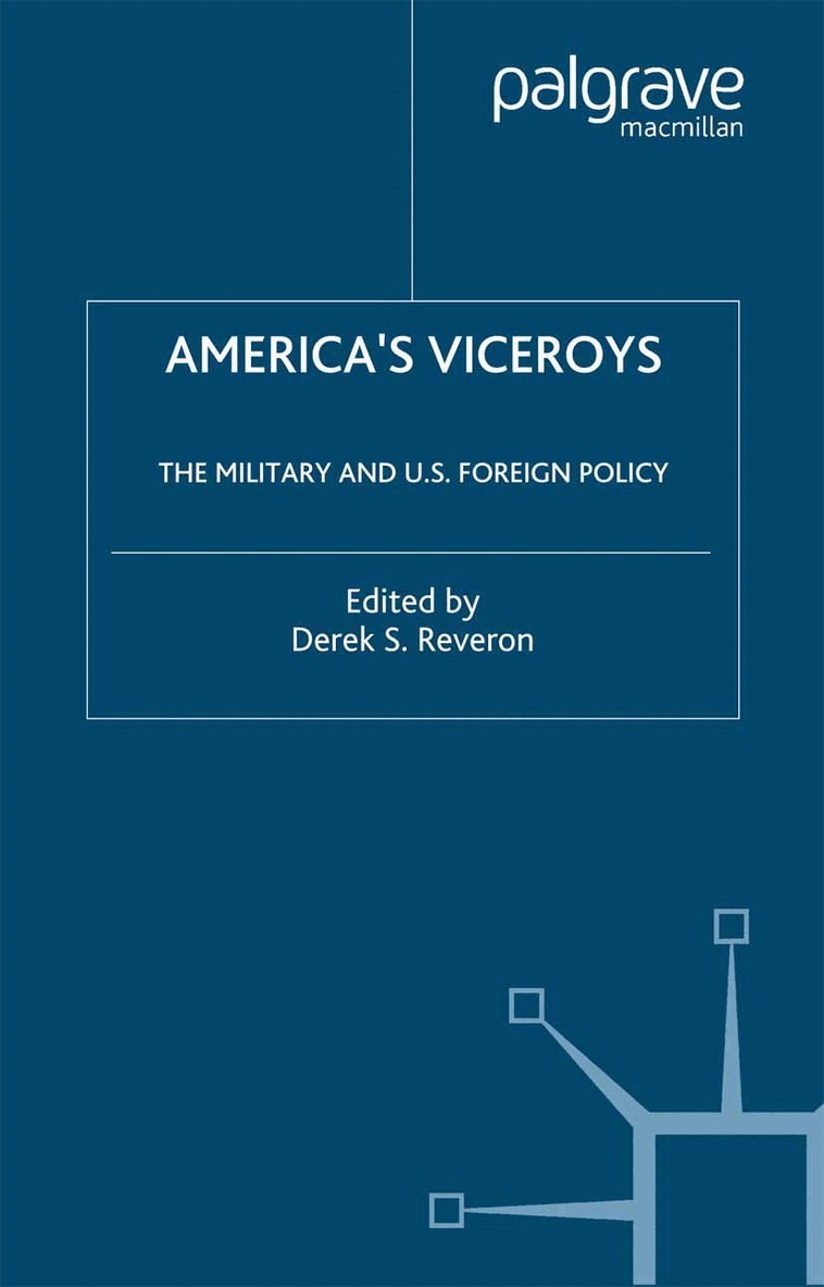 D. Reveron - America’s Viceroys, Häftad. Tillgänglighet: Lägg i varukorg