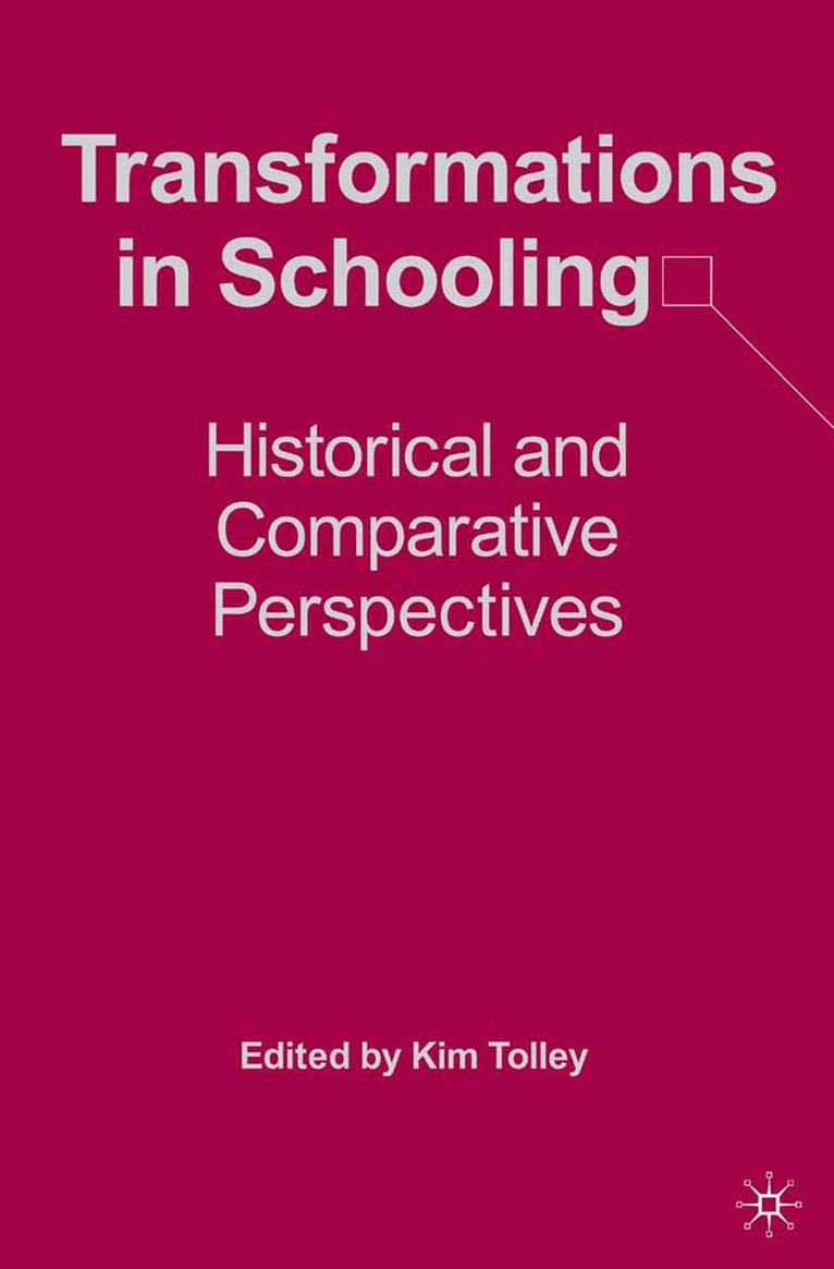 K. Tolley - Transformations in Schooling, Häftad. Tillgänglighet: Lägg i varukorg
