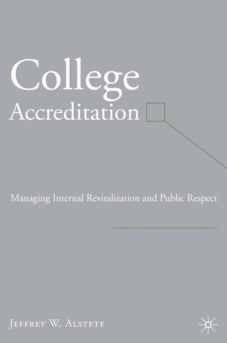 J. Alstete - College Accreditation, Häftad. Tillgänglighet: Lägg i varukorg