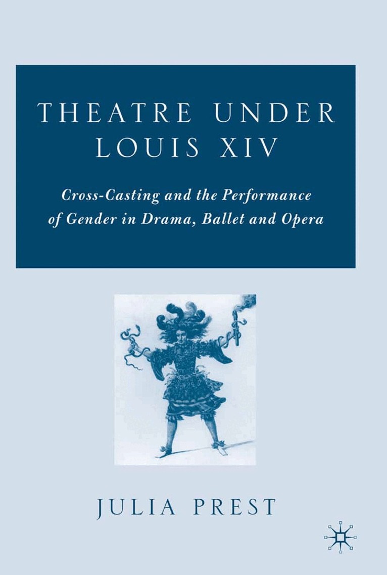 J. Prest - Theatre Under Louis XIV, Häftad
