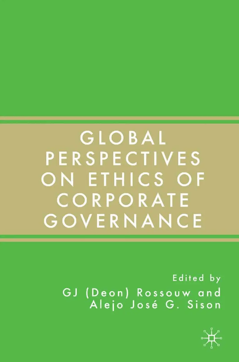 G. Rossouw, A. Sison - Global Perspectives on Ethics of Corporate Governance, Häftad. Tillgänglighet: Lägg i varukorg