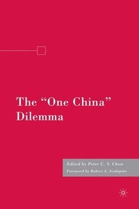 The &quot;One China&quot; Dilemma
