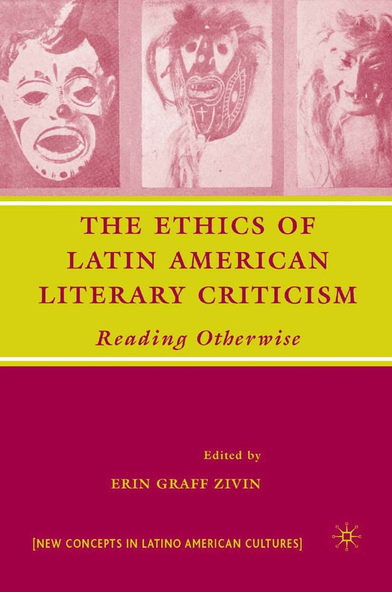 Ethics of Latin American Literary Criticism