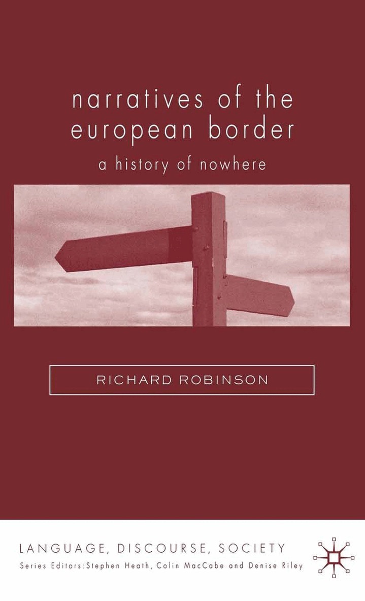 R. Robinson - Narratives of the European Border, Häftad