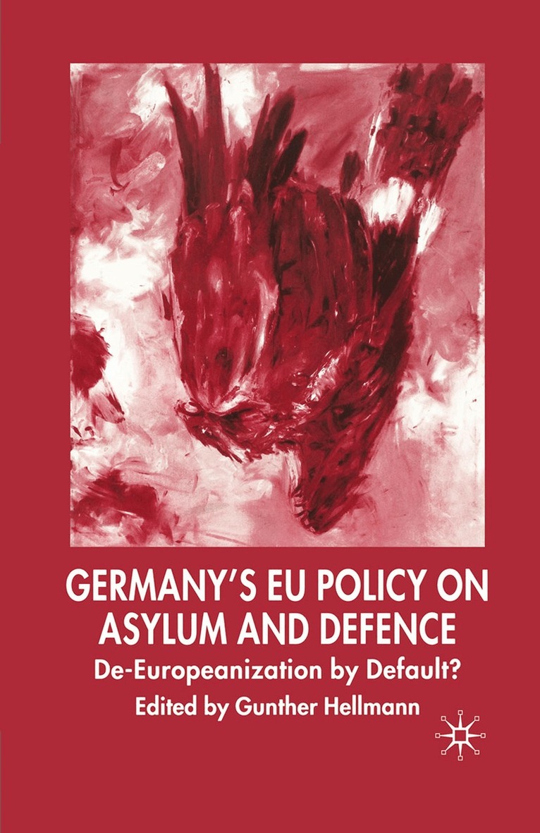 G. Hellmann - Germany's EU Policy on Asylum and Defence, Häftad