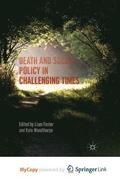 Death And Social Policy In Challenging Times