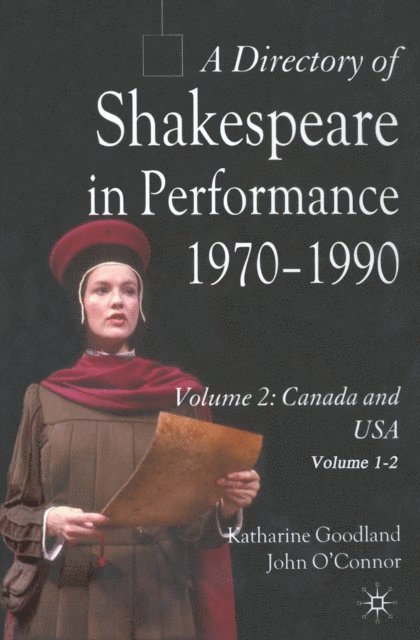 K. Goodland, J. O'Connor - Directory of Shakespeare in Performance 1970-1990, E-bok