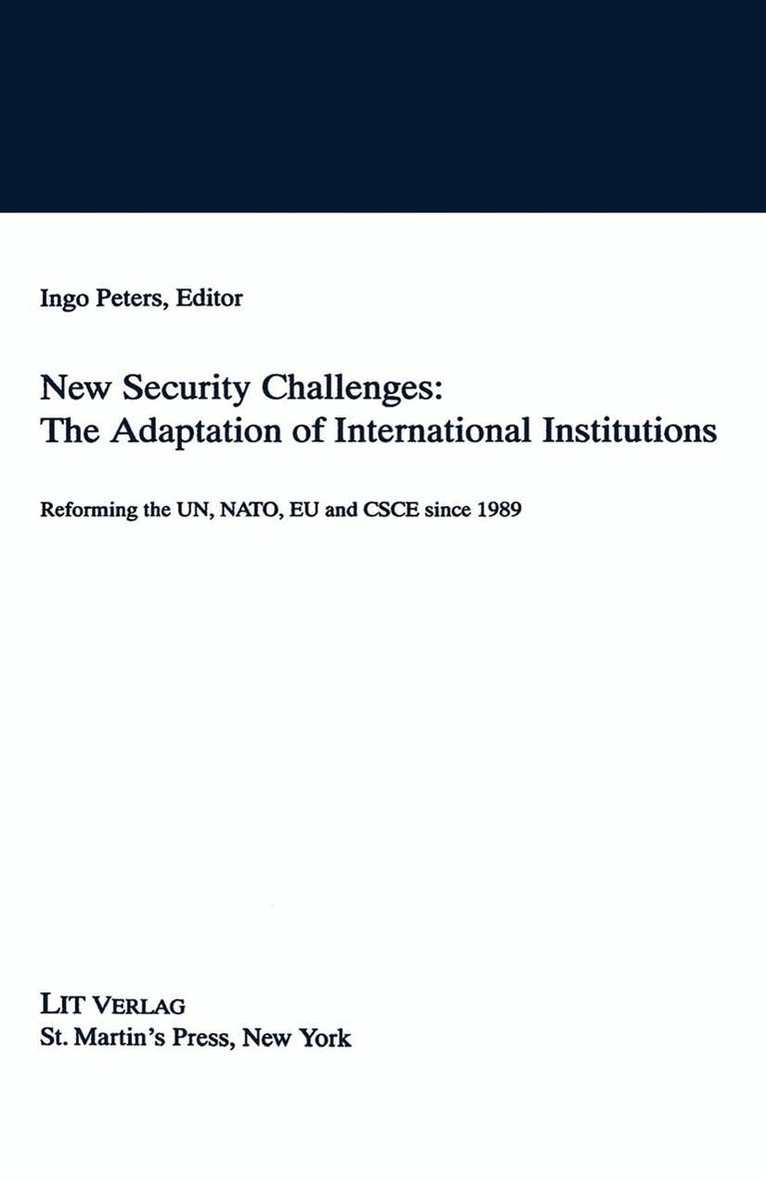 NA NA - New Security Challenges: the Adaptations of International Institutions, Häftad