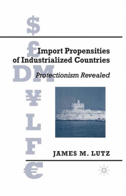 J. Lutz - Import Propensities of Industrialized Countries, E-bok