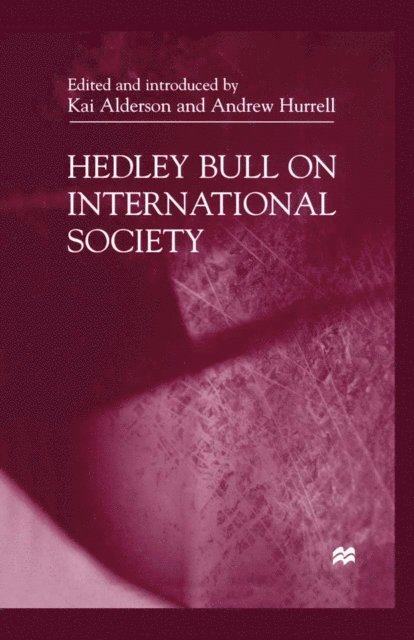 NA NA - Hedley Bull On International Society, E-bok