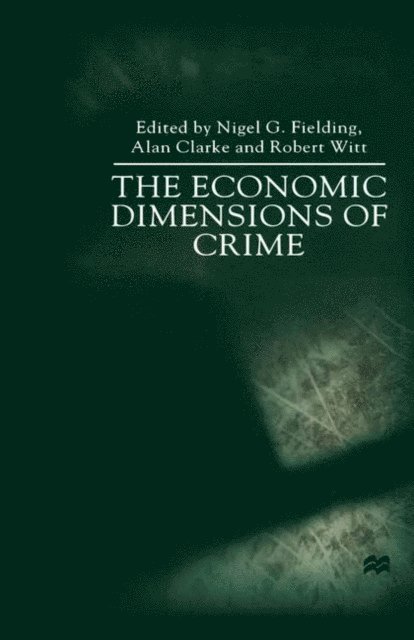 NA NA - Economic Dimensions of Crime, E-bok