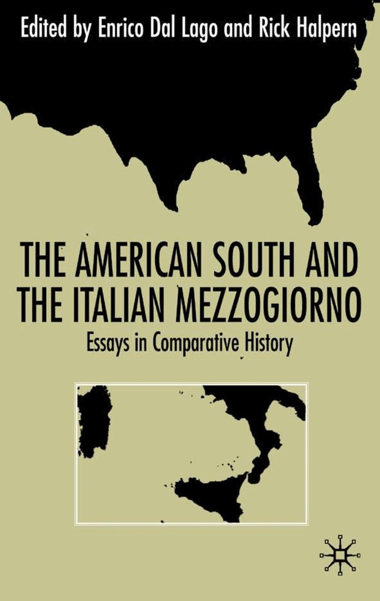 R. Halpern - American South and the Italian Mezzogiorno, Häftad