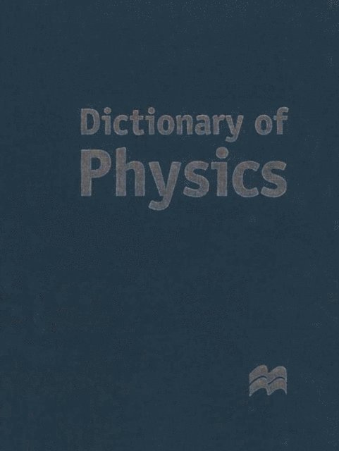 Palgrave Macmillan Ltd - Dictionary of Physics, E-bok