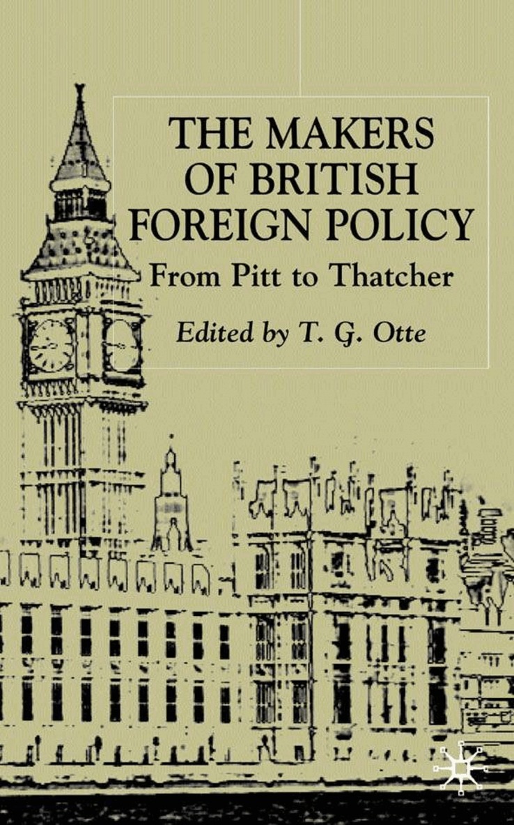 T. Otte - Makers of British Foreign Policy, Häftad
