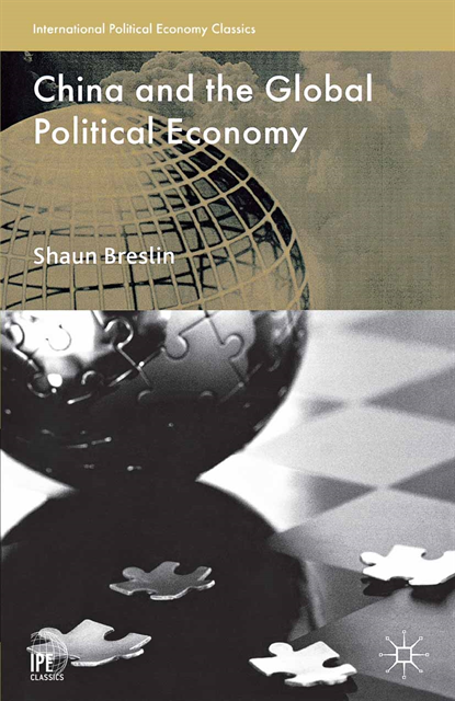 S. Breslin - China and the Global Political Economy, E-bok