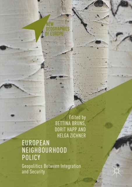 Helga Zichner, Dorit Happ, Bettina Bruns - European Neighbourhood Policy, E-bok