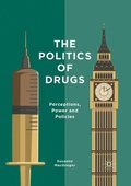The Politics of Drugs