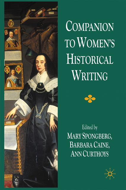 B. Caine, A. Curthoys, M. Spongberg - Companion to Women's Historical Writing, E-bok