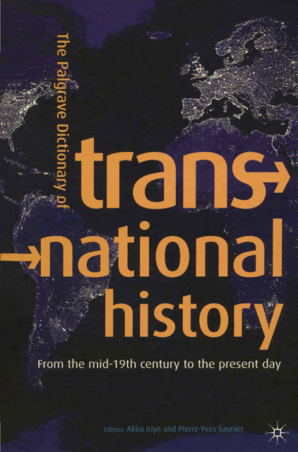 P. Saunier, A. Iriye - Palgrave Dictionary of Transnational History, E-bok
