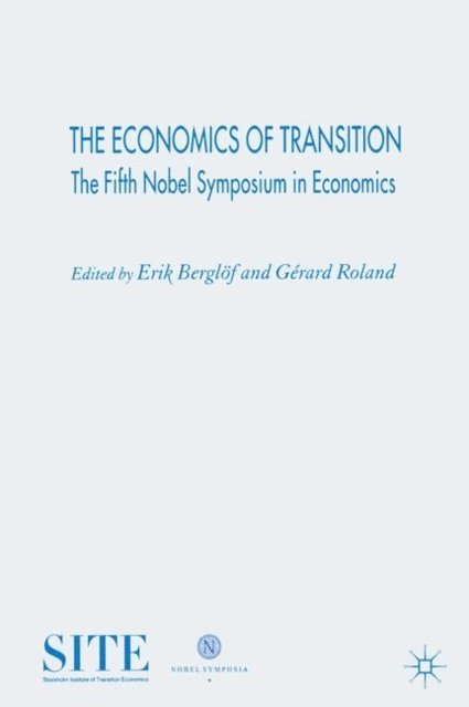 G. Roland, E. Berglof - Economics of Transition, E-bok